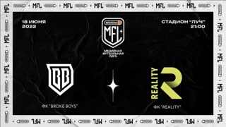 Прямая трансляция ФК «REALITY» х ФК «BROKE BOYS» | Девятый тур | Winline Медийная Футбольная Лига
